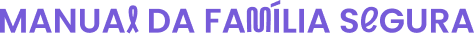 Logo do Manual da Família Segura